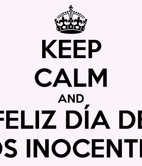 inocentes-2014-keep-calm-and-feliz-dia-de-los-inocentes